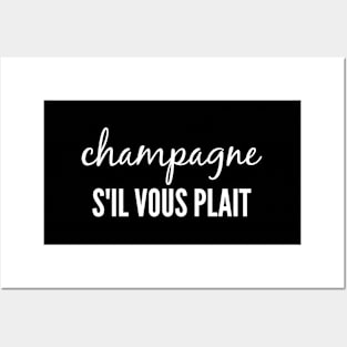 Champagne S'Il Vous Plait French Celebration Posters and Art